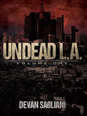 cover image of Undead L.A., Volume One